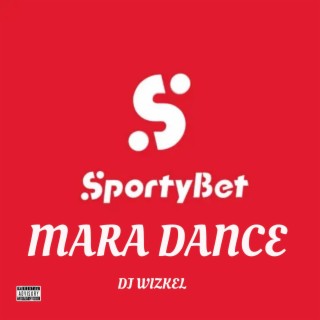 SPORTY MARA DANCE lyrics | Boomplay Music