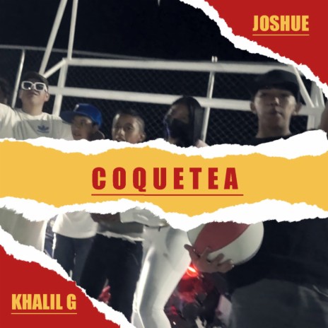 Coquetea ft. Joshue | Boomplay Music