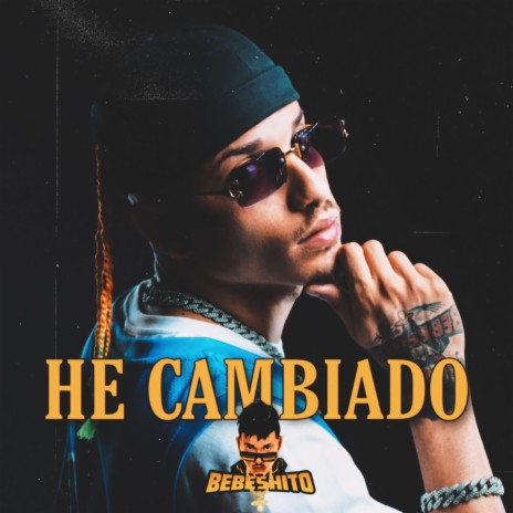 He Cambiado | Boomplay Music