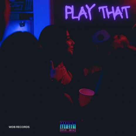 Play That ft. Chico the Bear & Raquin