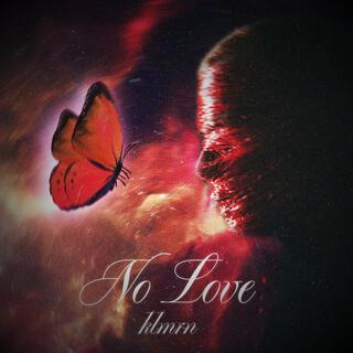 NO LOVE ft. Alicks lyrics | Boomplay Music