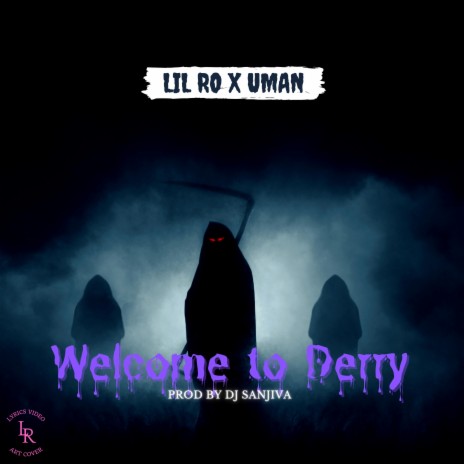 Welcome to Derry ft. Uman & Dj Sanjiva | Boomplay Music