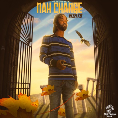 Nah Change | Boomplay Music