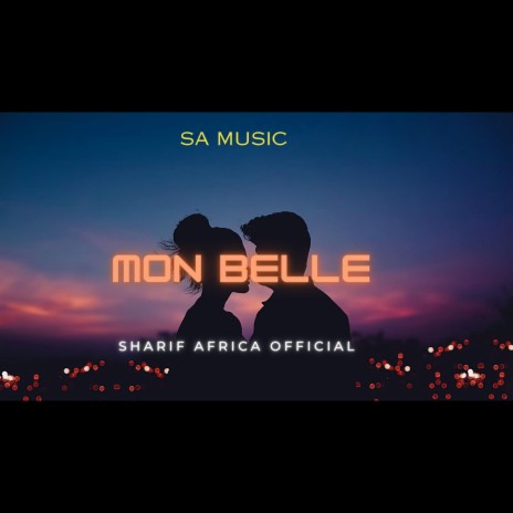 Mon Belle | Boomplay Music