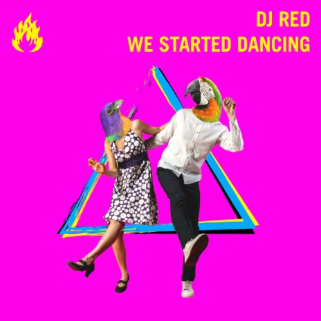 We Started Dancing | Boomplay Music