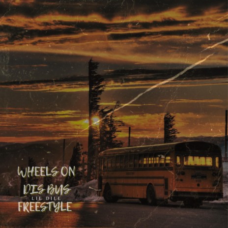 Wheels on dis bus freestyle ft. Jokxh | Boomplay Music