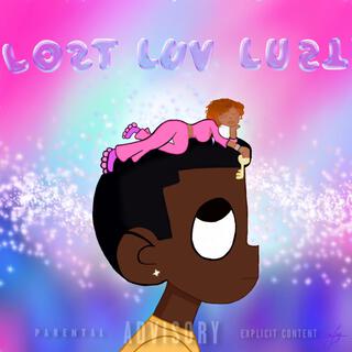 Lost Luv Lust