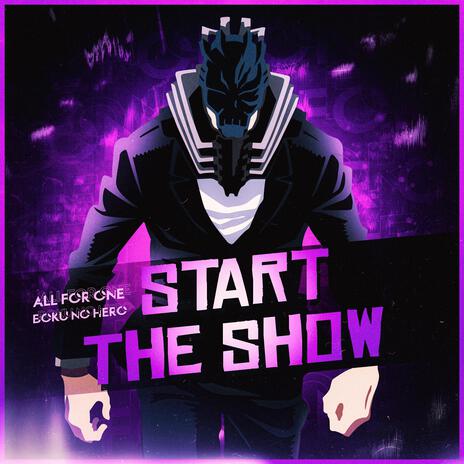 Start The Show (All For One) ft. Tyler Clark | Boomplay Music