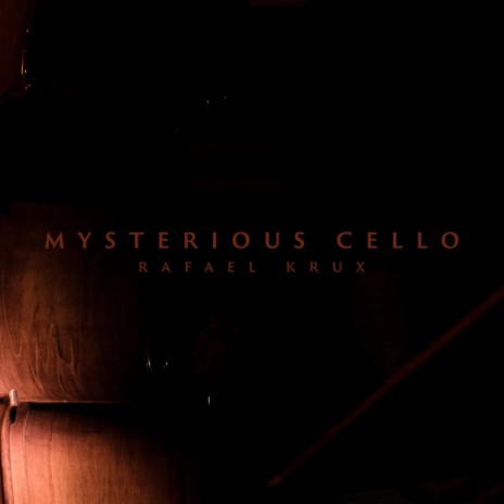 Mysterious Cello | Boomplay Music