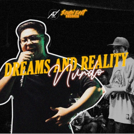 Dreams and Reality ft. NVRDO | Boomplay Music