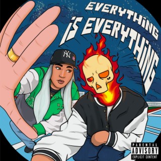 EVERYTHING IS EVERYTHING
