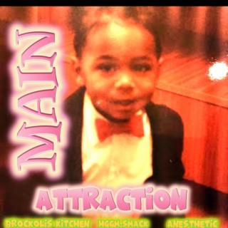 Main Attraction