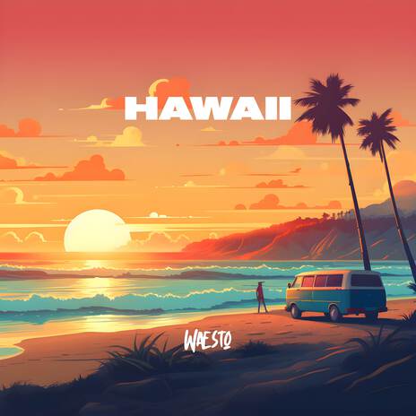 Hawaii | Boomplay Music