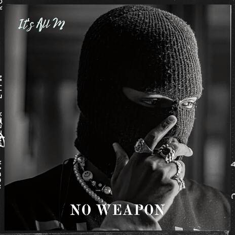 No Weapon | Boomplay Music