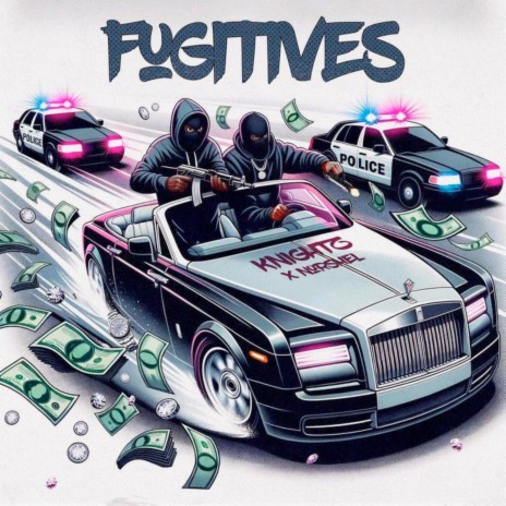 Fugitives ft. Norshel | Boomplay Music