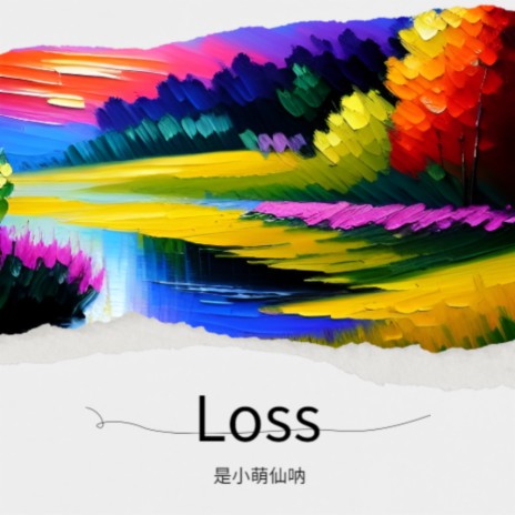 Loss | Boomplay Music