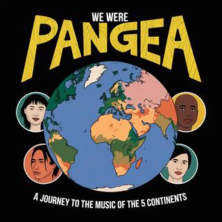 We Were Pangea