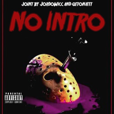 No Intro (Single) ft. Mmyscotty