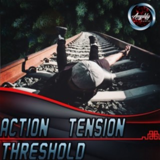Action Tension Threshold