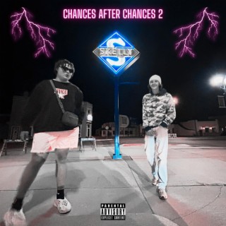 BummyBoys Presents: Chances After Chances 2