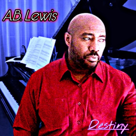 DESTINY ft. A.B. LEWIS | Boomplay Music