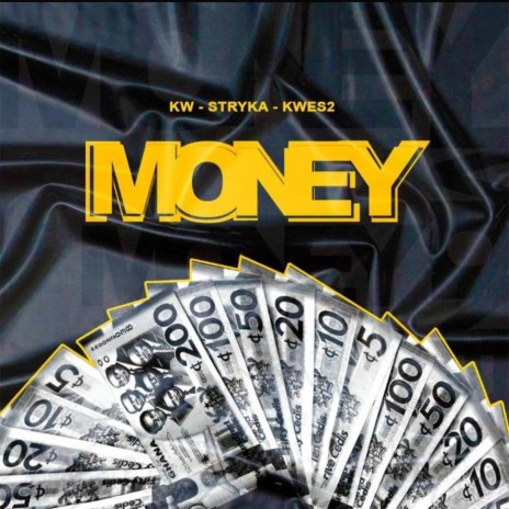 Money ft. Kwes2, KW & MIRACLE GANG