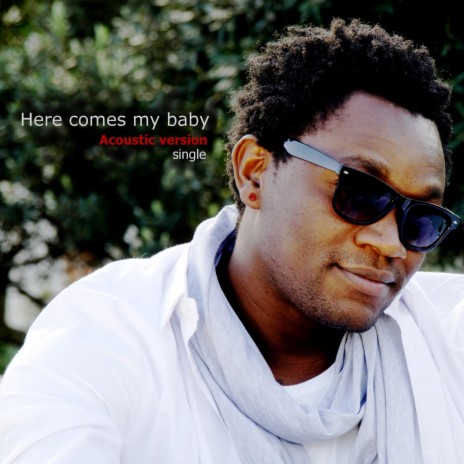 Here Comes My Baby (Acoustic Version) | Boomplay Music