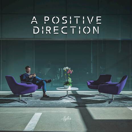 A Positive Direction | Boomplay Music