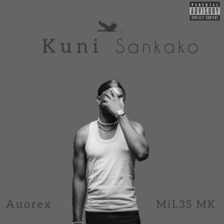 Kuni Sankako ft. MiL3S MK lyrics | Boomplay Music