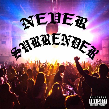 Never Surrender ft. Stash & Endo Beats | Boomplay Music