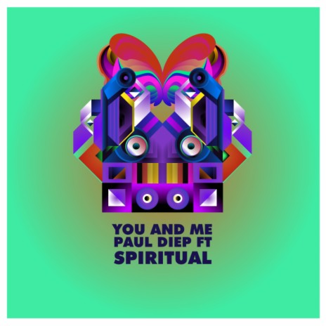 You and Me ft. Spiritual | Boomplay Music