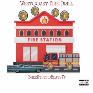 Westcoast Fire Drill