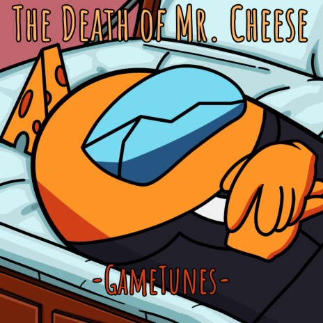 The Death of Mr. Cheese | Boomplay Music