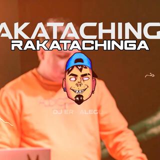 RAKATACHINGA