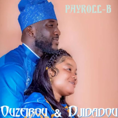 Ouzeirou & Djidadou | Boomplay Music