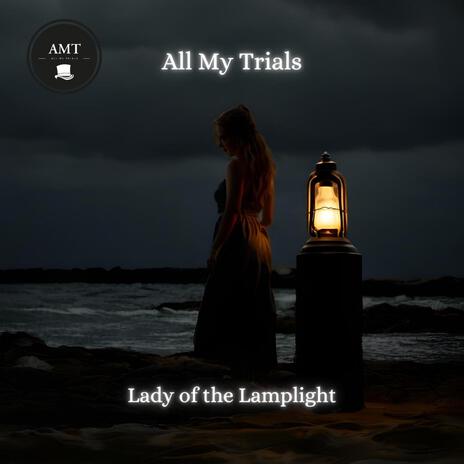 Lady Of The Lamplight | Boomplay Music