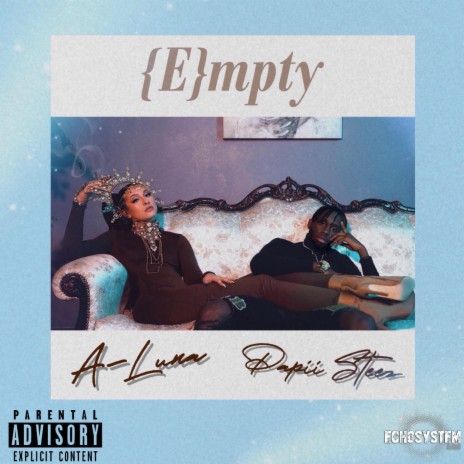 (E)mpty ft. Papii Steez | Boomplay Music