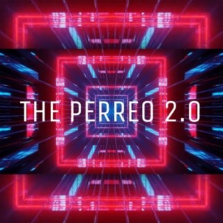 The Perreo 2.0