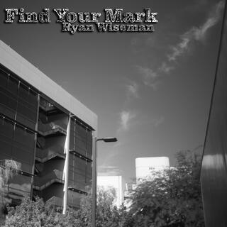 Find Your Mark (Demo)