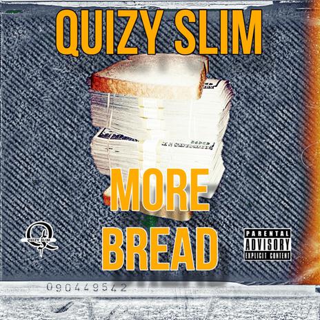 More Bread | Boomplay Music