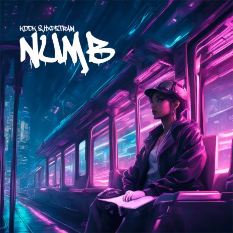 NUMB ft. HXPETRAIN | Boomplay Music