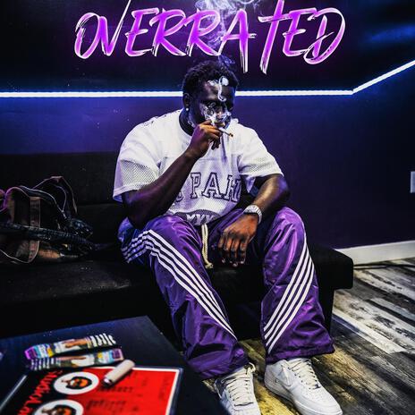 Overrated | Boomplay Music