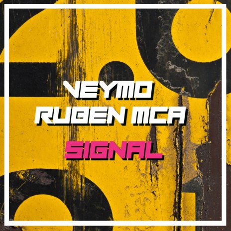 Signal ft. Ruben Mca