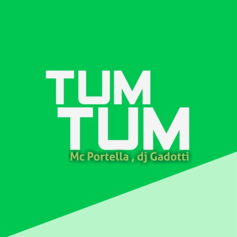 TUM TUM TUM ft. GadØtti | Boomplay Music
