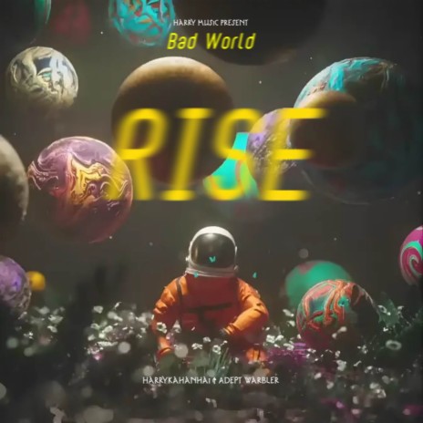 RISE (BAD WORLD) ft. Sirchox & Adept Warbler