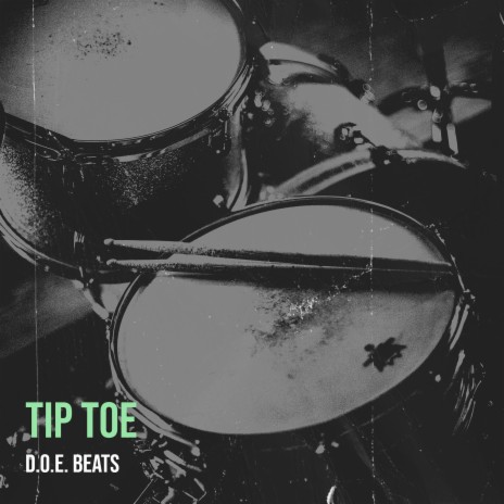 Tip Toe | Boomplay Music