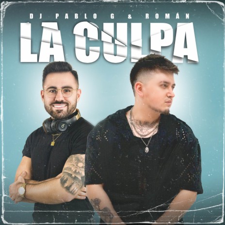 La Culpa ft. Dj Pablo G | Boomplay Music