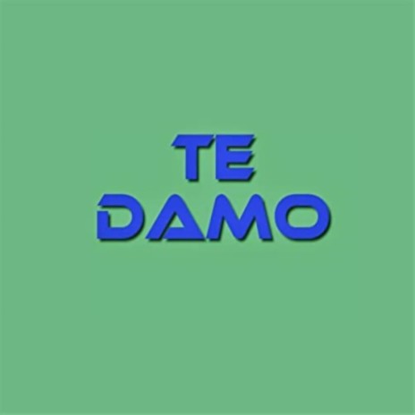 `Te Damo
