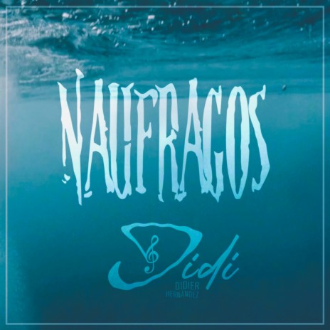 Naufragos | Boomplay Music