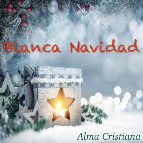 Blanca Navidad (Canción de Navidad) | Boomplay Music